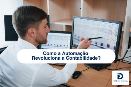 Como a Automação Revoluciona a Contabilidade?